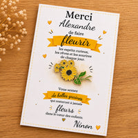 Carte pin's tournesol jaune personnalisée prénom cadeau maître atsem